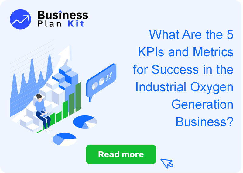 What Are the 5 Key Performance Indicators and Metrics for Success in the Industrial Oxygen Generation Business?