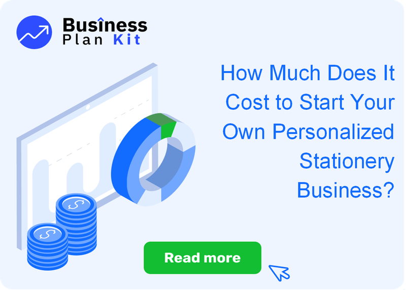 How Much Does It Cost to Start Your Own Personalized Stationery Business?