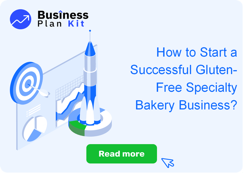 How to Start a Successful Gluten-Free Specialty Bakery Business?