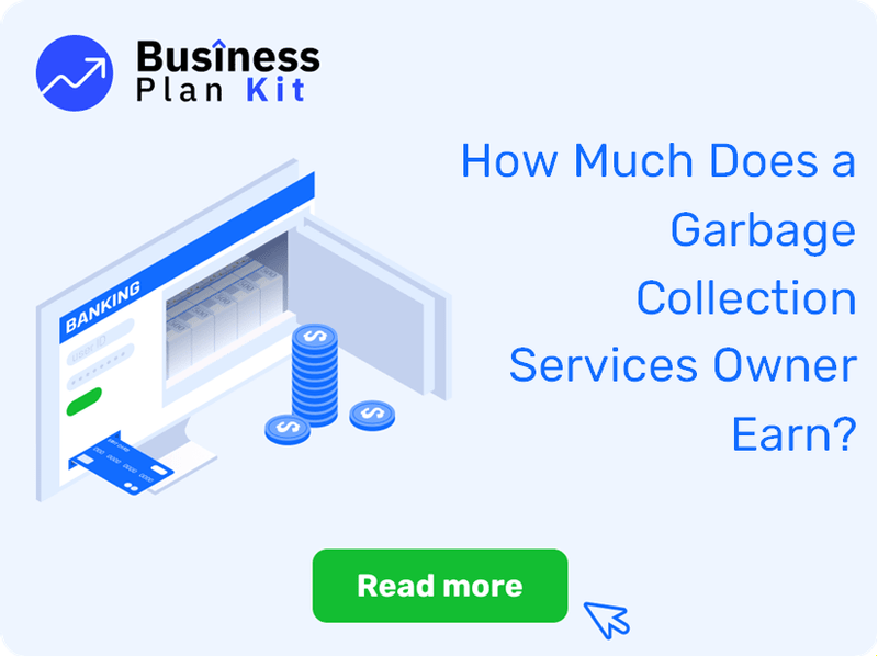 How Much Does a Garbage Collection Services Owner Earn?
