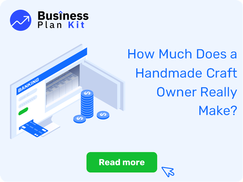 How Much Does a Handmade Craft Owner Really Make?