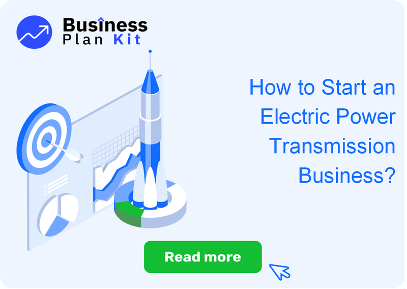 How to Start an Electric Power Transmission Business Successfully?