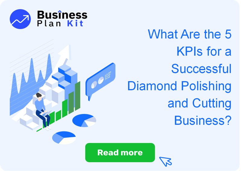 What Are the 5 Key Performance Indicators for a Successful Diamond Polishing and Cutting Business?
