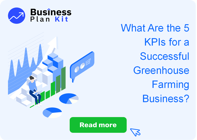 What Are the 5 Key Performance Indicators for a Successful Greenhouse Farming Business?