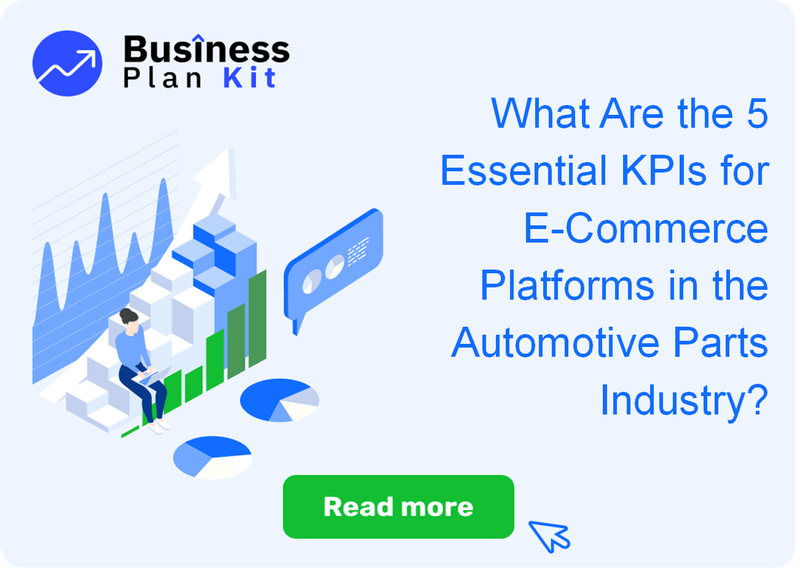 What Are the 5 Essential Key Performance Indicators for E-Commerce Platforms in the Automotive Parts Industry?