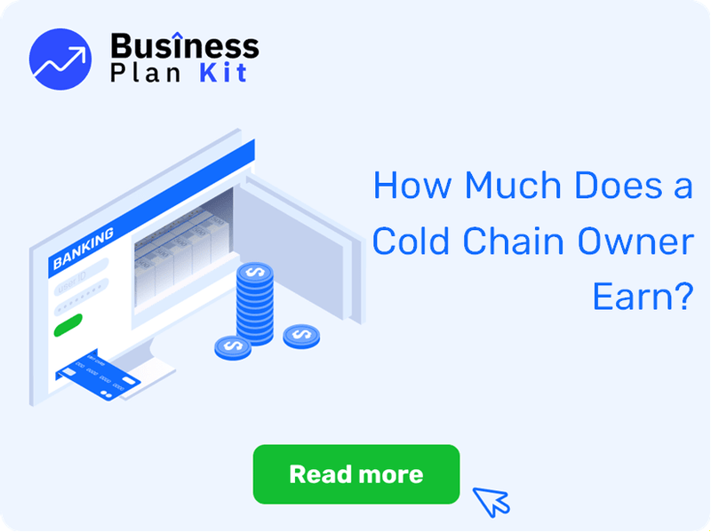 How Much Does a Cold Chain Owner Earn?