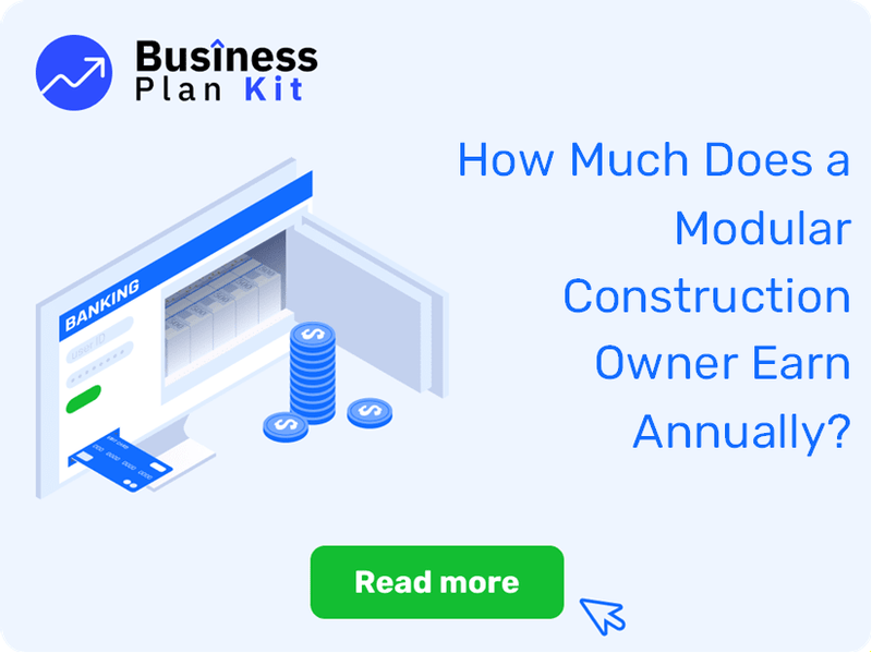 How Much Does a Modular Construction Owner Earn Annually?