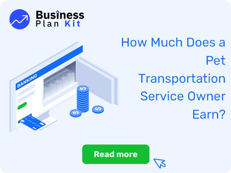 How Much Does a Pet Transportation Service Owner Earn?