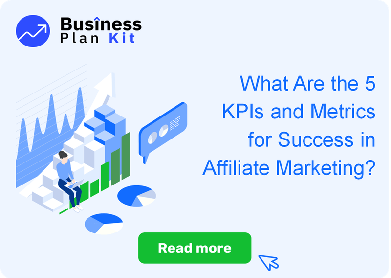 What Are the 5 Key Performance Indicators and Metrics for Success in Affiliate Marketing?
