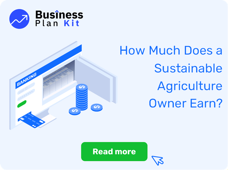 How Much Does a Sustainable Agriculture Owner Earn?