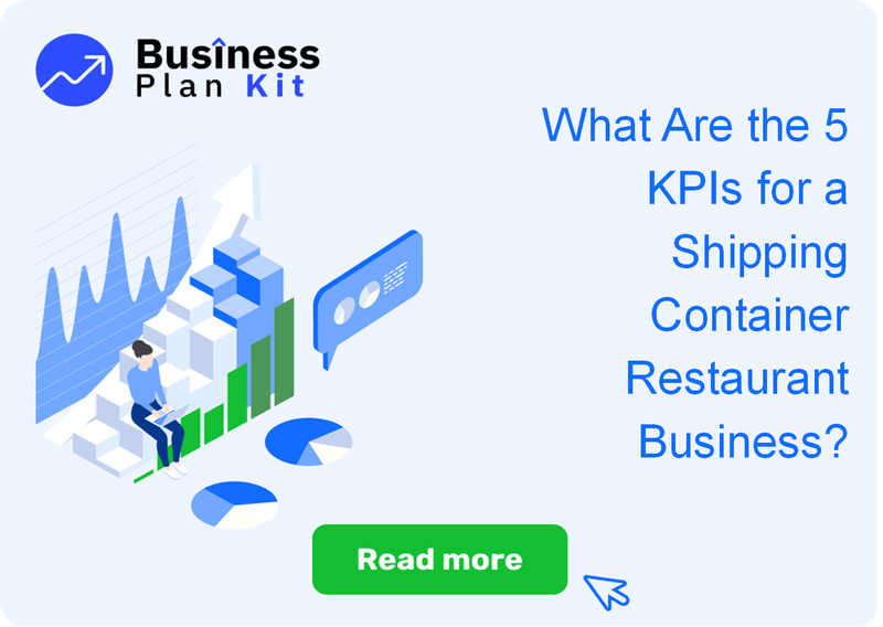 What Are the 5 Key Performance Indicators for a Shipping Container Restaurant Business?