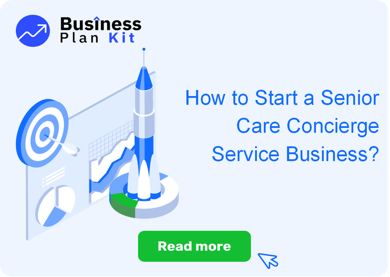 How to Start a Senior Care Concierge Service Business Successfully?