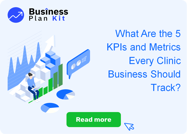 What Are the 5 Key Performance Indicators and Metrics Every Clinic Business Should Track?