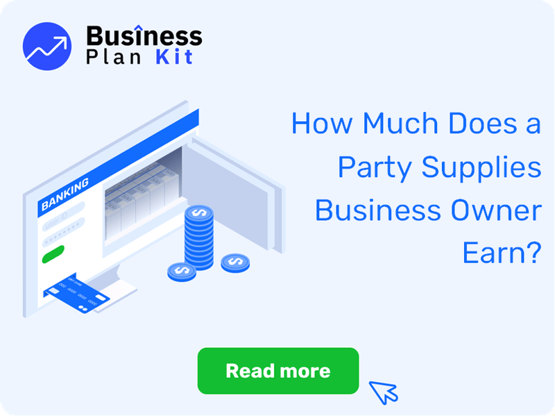How Much Does a Party Supplies Business Owner Earn?