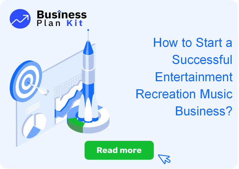 How to Start a Successful Entertainment Recreation Music Business?