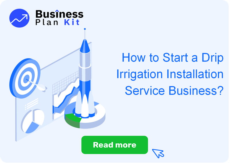 How to Start a Drip Irrigation Installation Service Business Successfully?