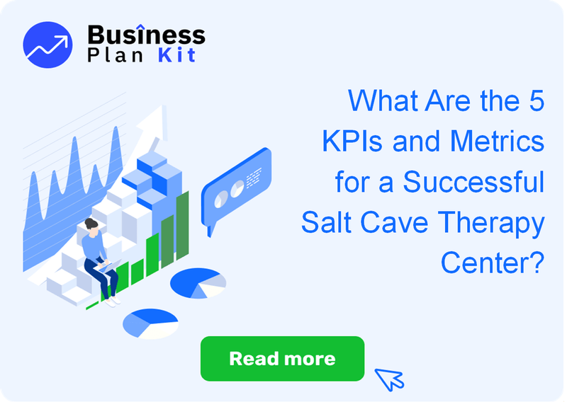 What Are the 5 Key Performance Indicators and Metrics for a Successful Salt Cave Therapy Center?