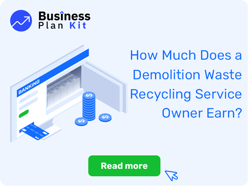 How Much Does a Demolition Waste Recycling Service Owner Earn?