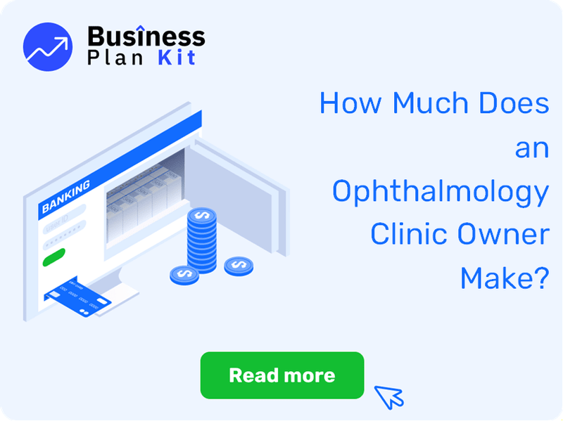 How Much Does an Ophthalmology Clinic Owner Make?