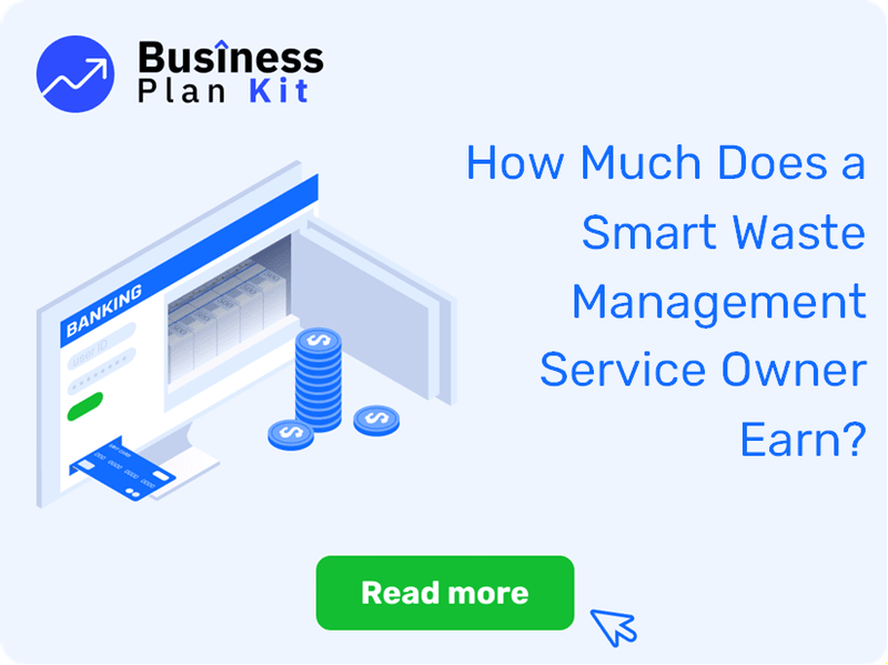 How Much Does a Smart Waste Management Service Owner Earn?