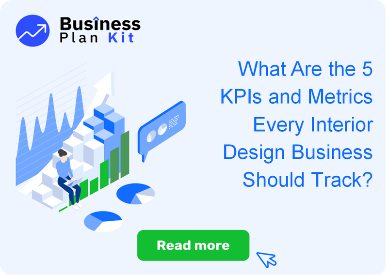 What Are the 5 Key Performance Indicators and Metrics Every Interior Design Business Should Track?