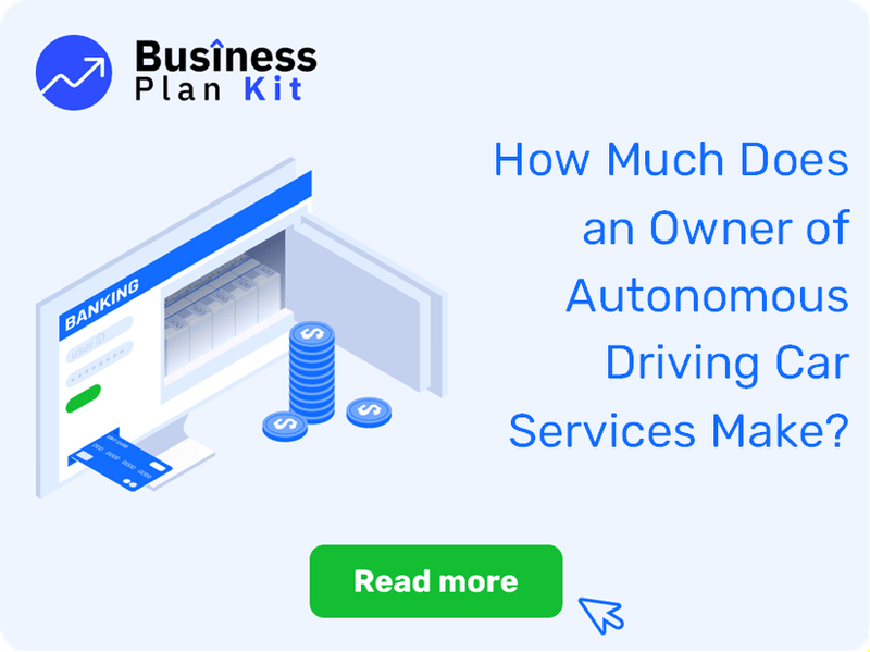 How Much Does an Owner of Autonomous Driving Car Services Make?