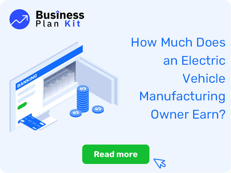 How Much Does an Electric Vehicle Manufacturing Owner Earn?