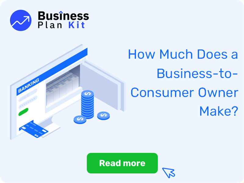 How Much Does a Business-to-Consumer Owner Make?