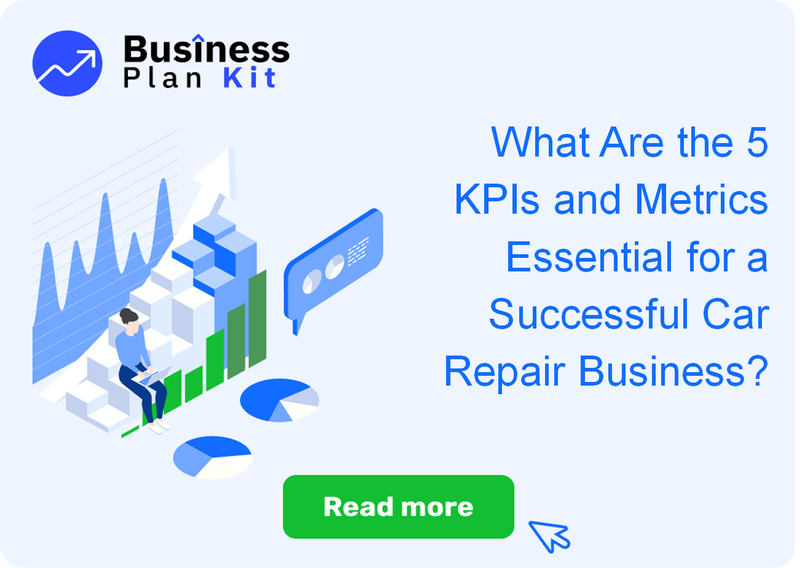 What Are the 5 Key Performance Indicators and Metrics Essential for a Successful Car Repair Business?