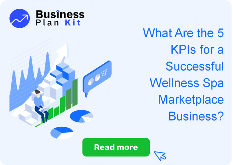 What Are the 5 Key Performance Indicators for a Successful Wellness Spa Marketplace Business?