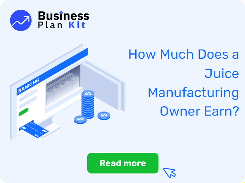 How Much Does a Juice Manufacturing Owner Earn?
