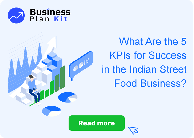 What Are the 5 Key Performance Indicators for Success in the Indian Street Food Business?