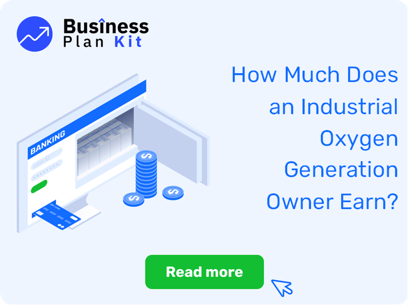 How Much Does an Industrial Oxygen Generation Owner Earn?