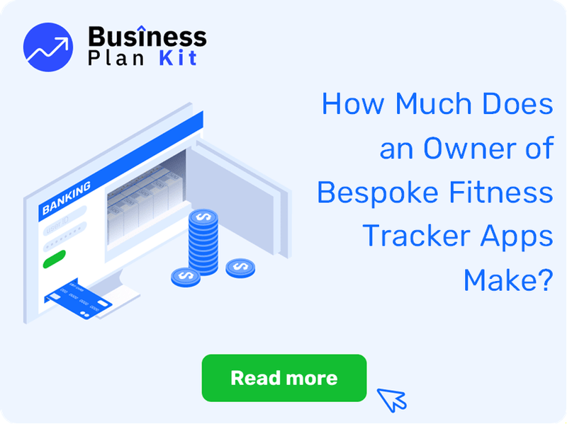 How Much Does an Owner of Bespoke Fitness Tracker Apps Make?