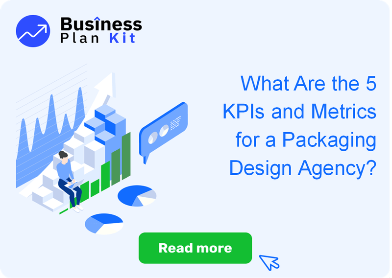 What Are the 5 Key Performance Indicators and Metrics for a Packaging Design Agency?