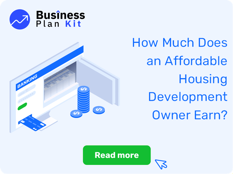 How Much Does an Affordable Housing Development Owner Earn?