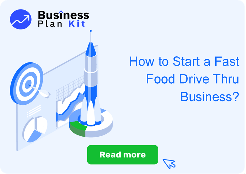 How to Start a Fast Food Drive Thru Business Successfully?