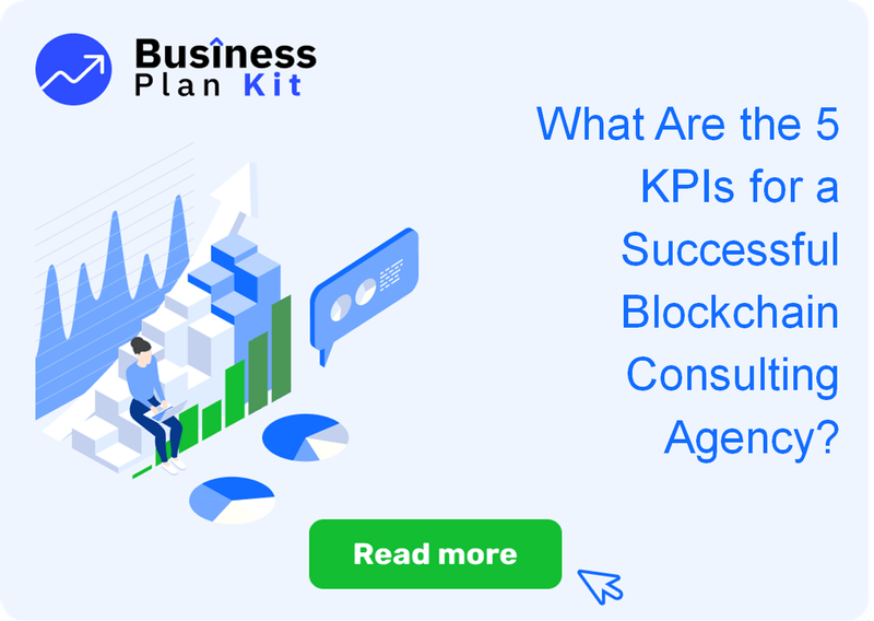 What Are the 5 Key Performance Indicators for a Successful Blockchain Consulting Agency?