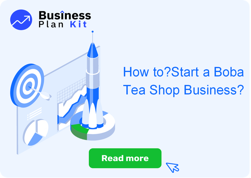 How to Successfully Start a Boba Tea Shop Business?