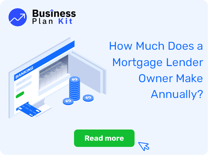 How Much Does a Mortgage Lender Owner Make Annually?