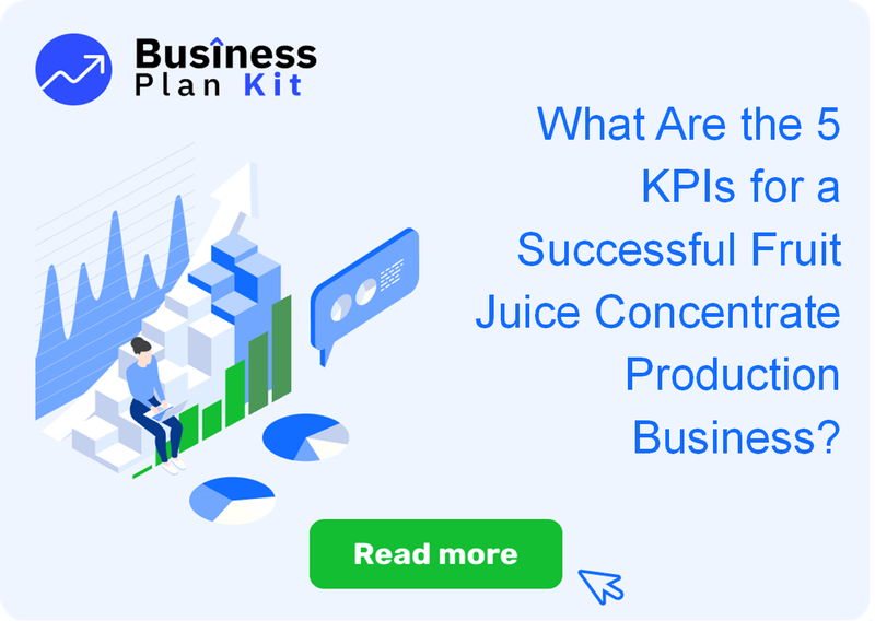 What Are the 5 Key Performance Indicators for a Successful Fruit Juice Concentrate Production Business?