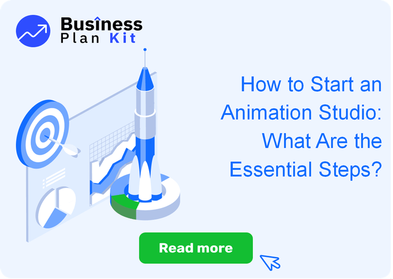 How to Start an Animation Studio: What Are the Essential Steps?