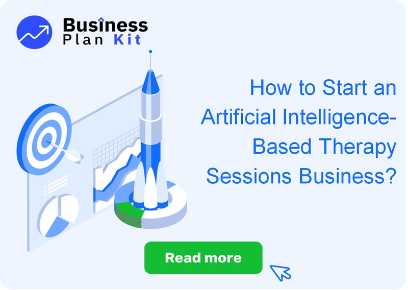 How to Start an Artificial Intelligence-Based Therapy Sessions Business?