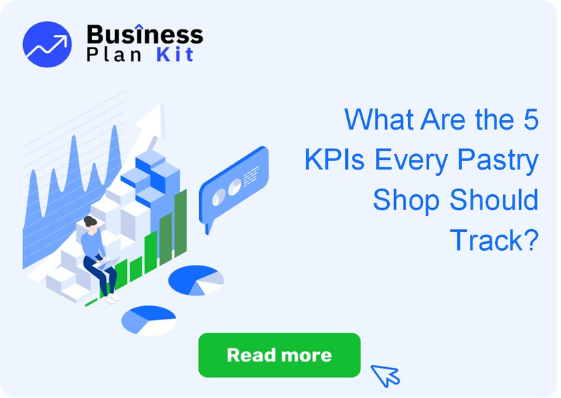 What Are the 5 Key Performance Indicators Every Pastry Shop Should Track?