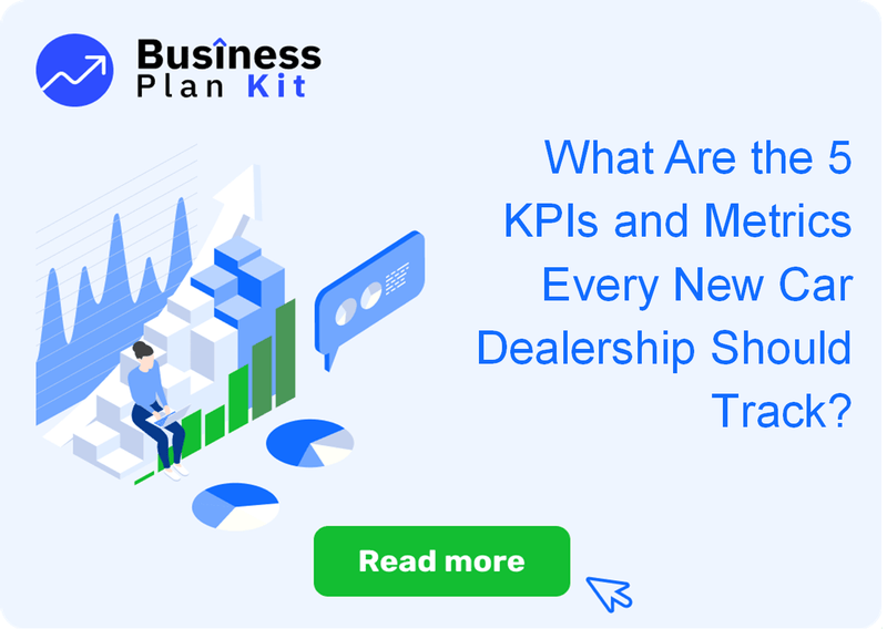 What Are the 5 Key Performance Indicators and Metrics Every New Car Dealership Should Track?