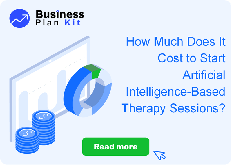 How Much Does It Cost to Start Artificial Intelligence-Based Therapy Sessions?