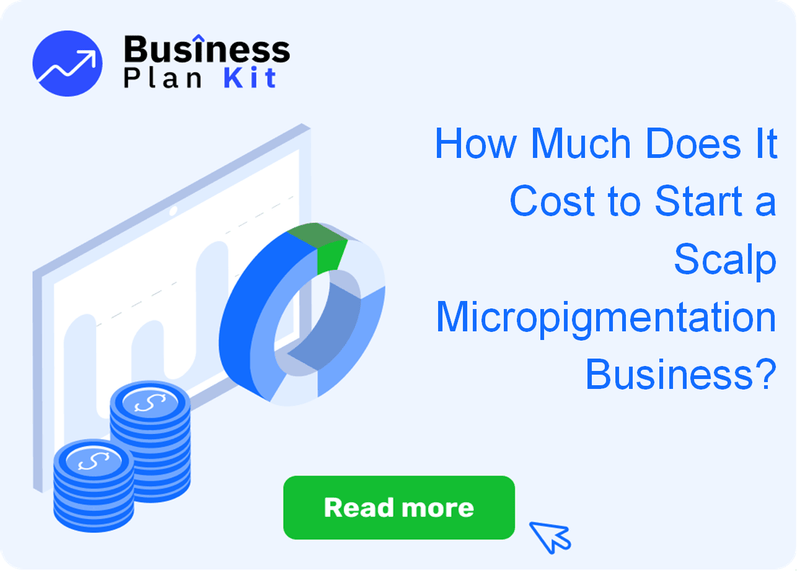 How Much Does It Cost to Start a Scalp Micropigmentation Business?