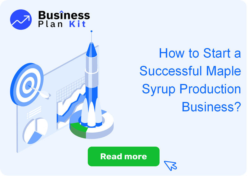 How to Start a Successful Maple Syrup Production Business?