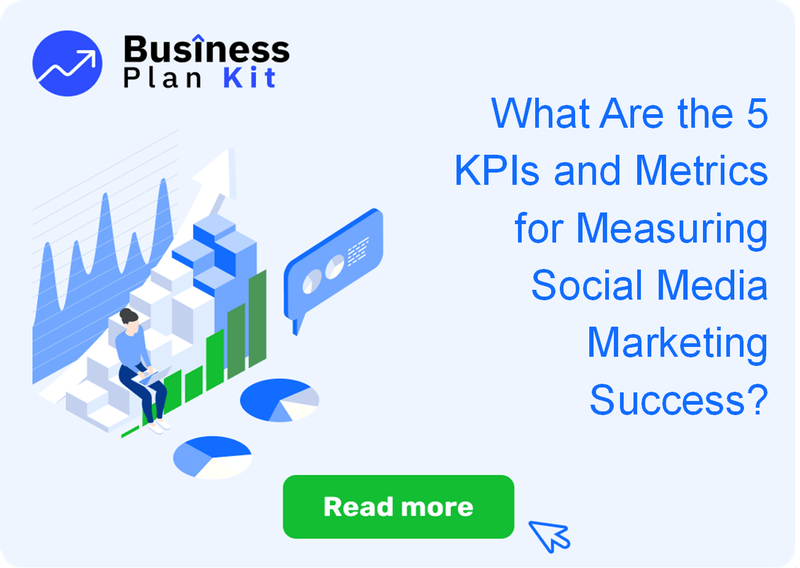 What Are the 5 Key Performance Indicators and Metrics for Measuring Social Media Marketing Success?