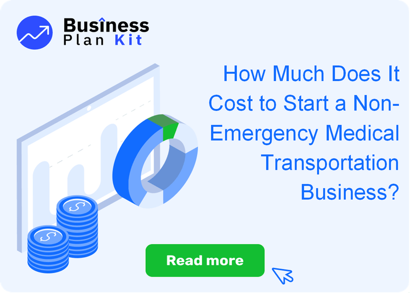 How Much Does It Cost to Start a Non-Emergency Medical Transportation Business?